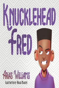 Knucklehead Fred