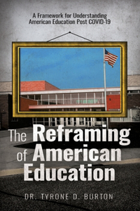 Reframing of American Education