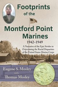 Footprints of the Montford Point Marines