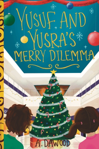 Yusuf and Yusra's Merry Dilemma