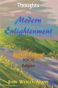 Thoughts on Modern Enlightenment