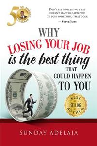 Why loosing your job is the best thing