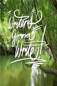 Writers Gonna Write