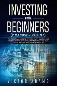 Investing for Beginners (2 Manuscripts in 1)