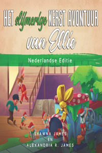 Het slijmerige kerst avontuur van Ellie