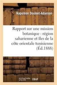 Rapport Mission Botanique En 1884 (Région Saharienne, Nord Grands Chotts, Îles Orientale Tunisie)
