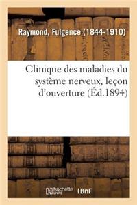 Clinique Des Maladies Du Système Nerveux, Leçon d'Ouverture