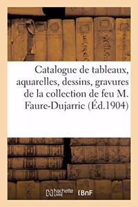 Catalogue de Tableaux Modernes, Aquarelles, Dessins, Gravures, Bronzes de Barye, Objets d'Art