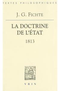 J.G. Fichte: La Doctrine de l'Etat (1813)