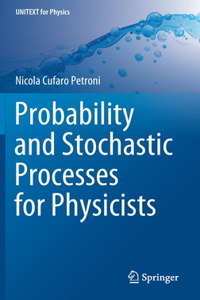 Probability and Stochastic Processes for Physicists