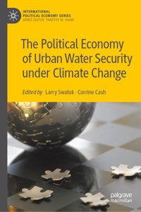 Political Economy of Urban Water Security Under Climate Change