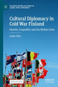 Cultural Diplomacy in Cold War Finland