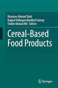 Cereal-Based Food Products