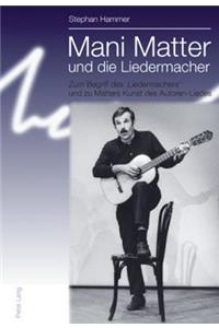 Mani Matter und die Liedermacher