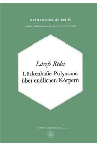 Lückenhafte Polynome über endlichen Körpern