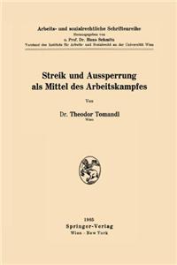 Streik Und Aussperrung ALS Mittel Des Arbeitskampfes