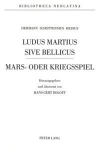 Hermann Schottennius - Ludus Martius Sive Bellicus