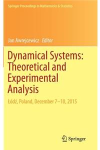 Dynamical Systems: Theoretical and Experimental Analysis