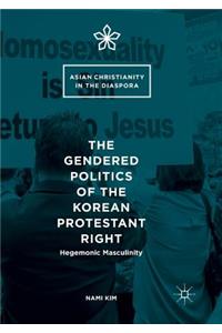 Gendered Politics of the Korean Protestant Right