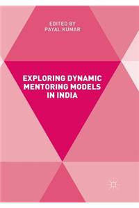 Exploring Dynamic Mentoring Models in India