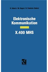 Elektronische Kommunikation — X.400 MHS