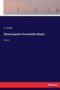 Dhammapalas Paramattha Dipani