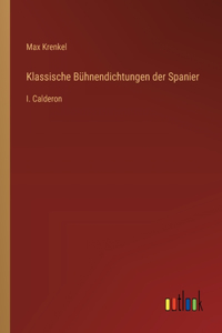 Klassische Bühnendichtungen der Spanier