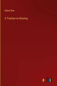 Treatise on Bracing