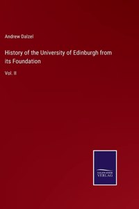 History of the University of Edinburgh from its Foundation
