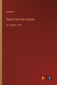 Objets d'art et de curiosité