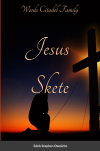 Jesus Skete