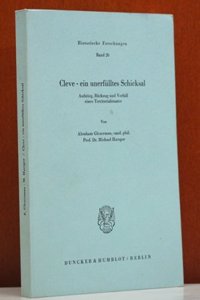 Cleve - Ein Unerfulltes Schicksal