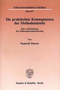 Die Praktischen Konsequenzen Des Methodenstreits