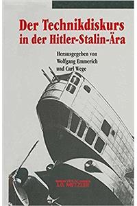 Der Technikdiskurs in Der Hitler-Stalin-Ära