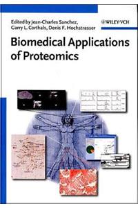 Biomedical Applications of Proteomics