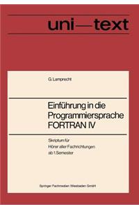 Einführung in Die Programmiersprache FORTRAN IV