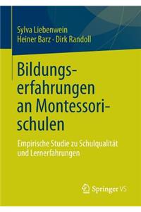 Bildungserfahrungen an Montessorischulen