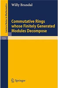 Commutative Rings Whose Finitely Generated Modules Decompose