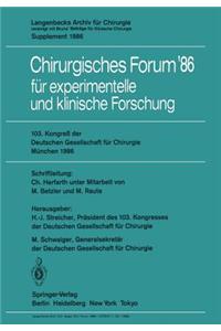 103. Kongreß Der Deutschen Gesellschaft Für Chirurgie München, 23.-26. April 1986