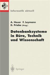 Datenbanksysteme in Büro, Technik Und Wissenschaft: 9. Gi-Fachtagung Oldenburg, 7.-9. März 2001