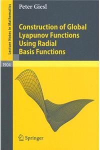 Construction of Global Lyapunov Functions Using Radial Basis Functions