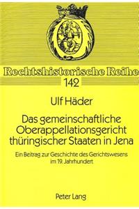 Das gemeinschaftliche Oberappellationsgericht thueringischer Staaten in Jena