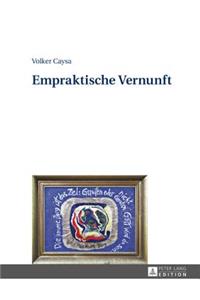 Empraktische Vernunft