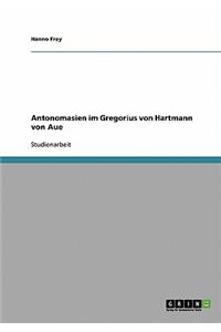 Antonomasien im Gregorius von Hartmann von Aue