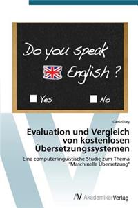 Evaluation und Vergleich von kostenlosen Übersetzungssystemen