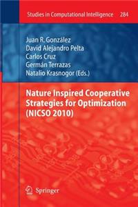 Nature Inspired Cooperative Strategies for Optimization (Nicso 2010)