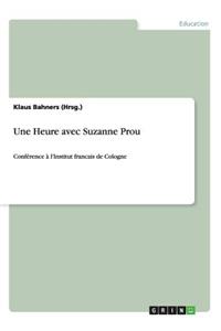 Heure avec Suzanne Prou