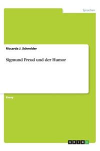 Sigmund Freud und der Humor