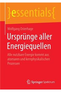 Ursprünge Aller Energiequellen