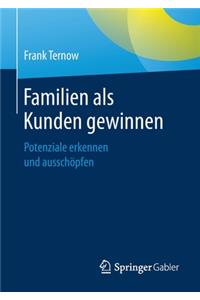 Familien als Kunden gewinnen
